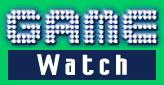 GAME Watch